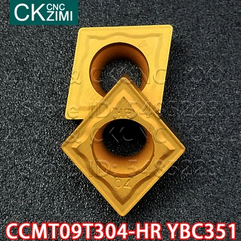 CCMT09T304-HR YBC351 CCMT32.15-HR YBC351 Karbida Vložki Rezalni Stružnica za les, Stružni CCMT CNC Rezkanje vstaviti orodja za jeklo