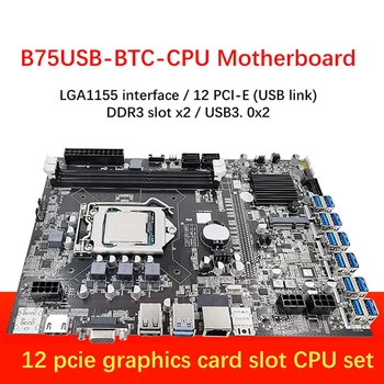 12 GPU B75 Rudarstvo matična plošča+PROCESOR+Kul Fan+2X SATA Kabel 12 USB3.0 Do PCIE1X Režo LGA1155 DDR3 SATA3.0 Za BTC/ETH Slike 2